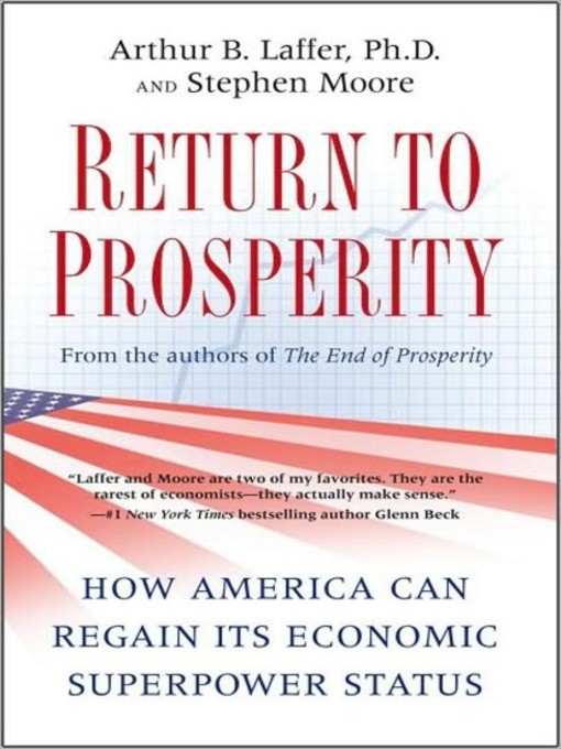 Title details for Return to Prosperity by Arthur B. Laffer - Wait list